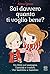 Sai davvero quanto ti voglio bene? (Libri illustrati) (Italian Edition)