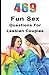 469 Fun Sex Questions for Lesbian Couples: Spice Up Your Relationship With Hot Talk & Hotter Sex