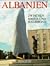 Albanien zwischen Kreuz und...