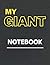 My Giant Notebook by Liam White
