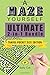 A Maze Yourself: Ultimate 2...