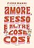 Amore, sesso e altre cose così