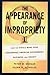 The Appearance of Improprie...