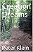 Creation Dreams