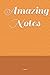 Amazing Notes