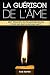 La guérison de l'âme by Rob Reimer La guérison de l'âme by Rob Reimer
