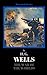 The War of the Worlds by H. G. Wells (Illustrated Classics)