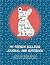 MY FRENCH BULLDOG JOURNAL AND NOTEBOOK by Carrie Wolf