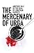 The Mercenary of Urga: anot...