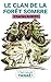Le clan de la forêt sombre:...