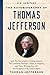 The Autobiography of Thomas Jefferson (U.S. Heritage): with The Declaration of Independence, The Louisiana Purchase, Notes on Virginia, And Other ... by Presidential Historian Craig Shirley