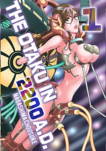 The Otaku in 2200 A.D., Part 1 (Paperback)