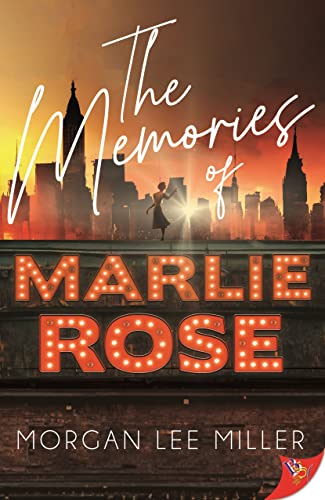 The Memories of Marlie Rose (Paperback)