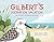 Gilbert’s Migration Vacation by Susan Levine
