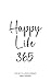 Happy Life 365: The art of ...