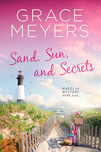 Sand, Sun, and Secrets 5 (Waves Of Mystery #5)