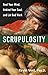 Scrupulosity: Heal Your Mind, Unbind Your Soul, and Let God Work