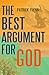 The Best Argument for God by Patrick Flynn