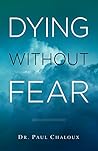 Dying Without Fear Dying Without Fear