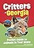 Critters of Georgia: Pocket...