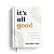 It’s All Good: 90 Devotions...