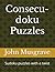 Consecu-doku Puzzles: Sudok...