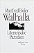 Walhalla: Literarische Paro...