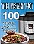The Instant Pot: 100 Super ...