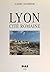 Lyon: Cité romaine