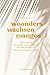 Woanders wachsen Mangos. Vom Wegsein, der großen Liebe Australien und dem Versuch, die Sehnsucht zuhause zu stillen by Cindy Ruch