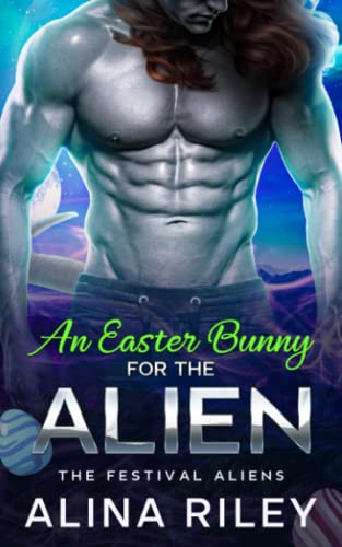 An Easter Bunny for the Alien (Paperback)