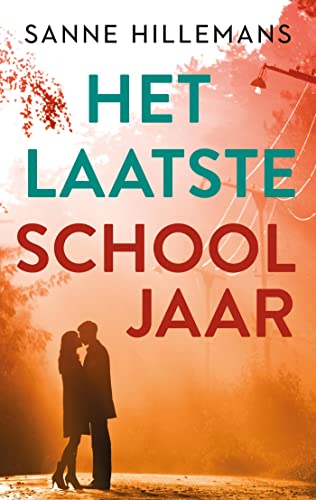 Het laatste schooljaar (Kindle Edition)