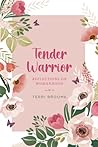 Tender Warrior: R...