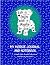 MY MORKIE JOURNAL AND NOTEBOOK by Carrie Wolf
