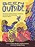 Been Outside: Adventures of Black Women, Nonbinary, and Gender Nonconforming People in Nature