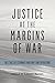 Justice at the Margins of War: The Ethics of Espionage and Gray Zone Operations