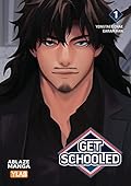 Get Schooled Vol 1