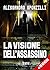 La visione dell'assassino (...