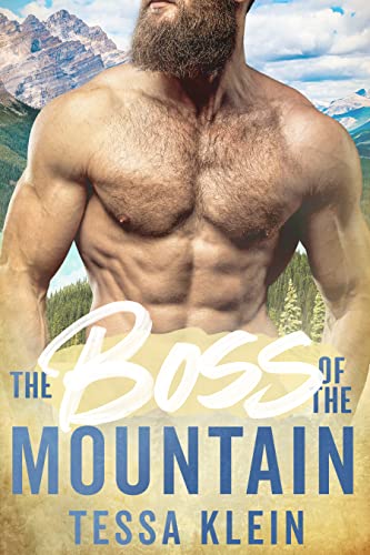 The Boss of the Mountain (Mountain Men of Whispering Winds, #2)