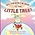 Will The World Be Mean To The Little Tree by Roberta Wilson