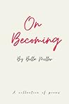 On Becoming: A Co...
