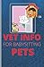 VET INFO FOR BABAYSITTING PETS: VET INFO FOR BABAYSITTING PETS