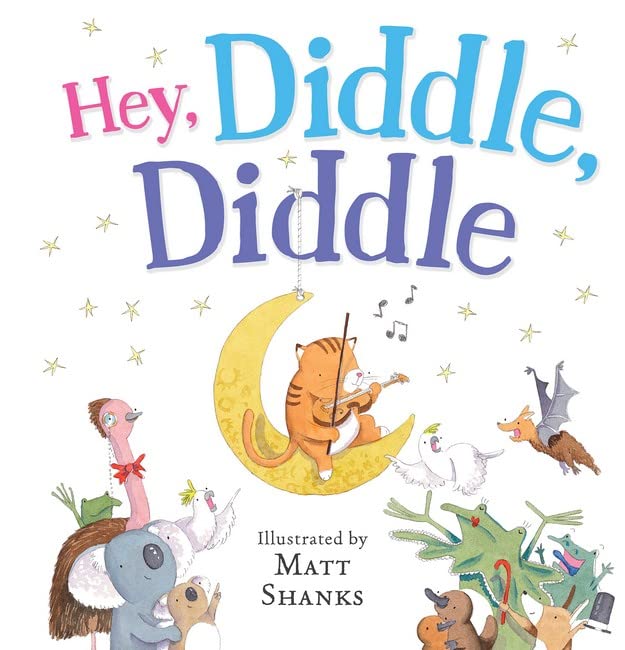 Hey, Diddle, Diddle (Hardcover)