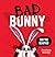 Bad Bunny and the Beasties
