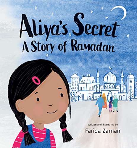 Aliya’s Secret: A Story of Ramadan (Hardcover)
