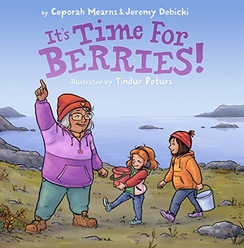 It's Time for Berries! (Hardcover)