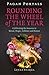 Pagan Portals - Rounding the Wheel of the Year: Celebrating the Seasons in Ritual, Magic, Folklore and Nature