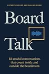 Board Talk by Kathryn Bishop