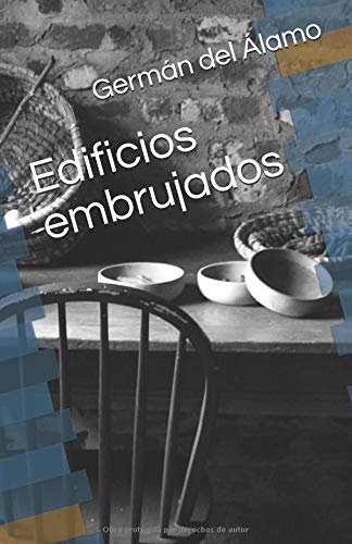 Edificios embrujados (Spanish Edition)