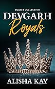 The Devgarh Royals